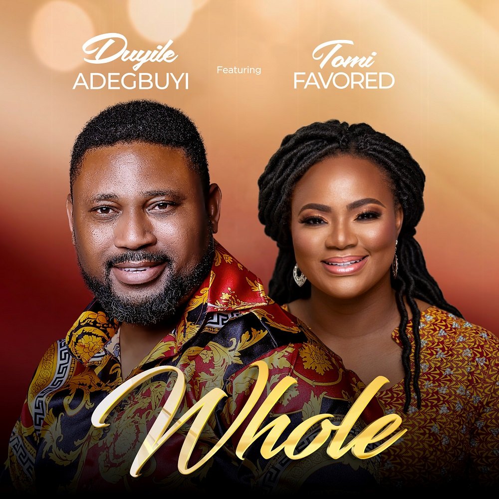 Duyile Adegbuyi Whole Feat. Tomi Favored