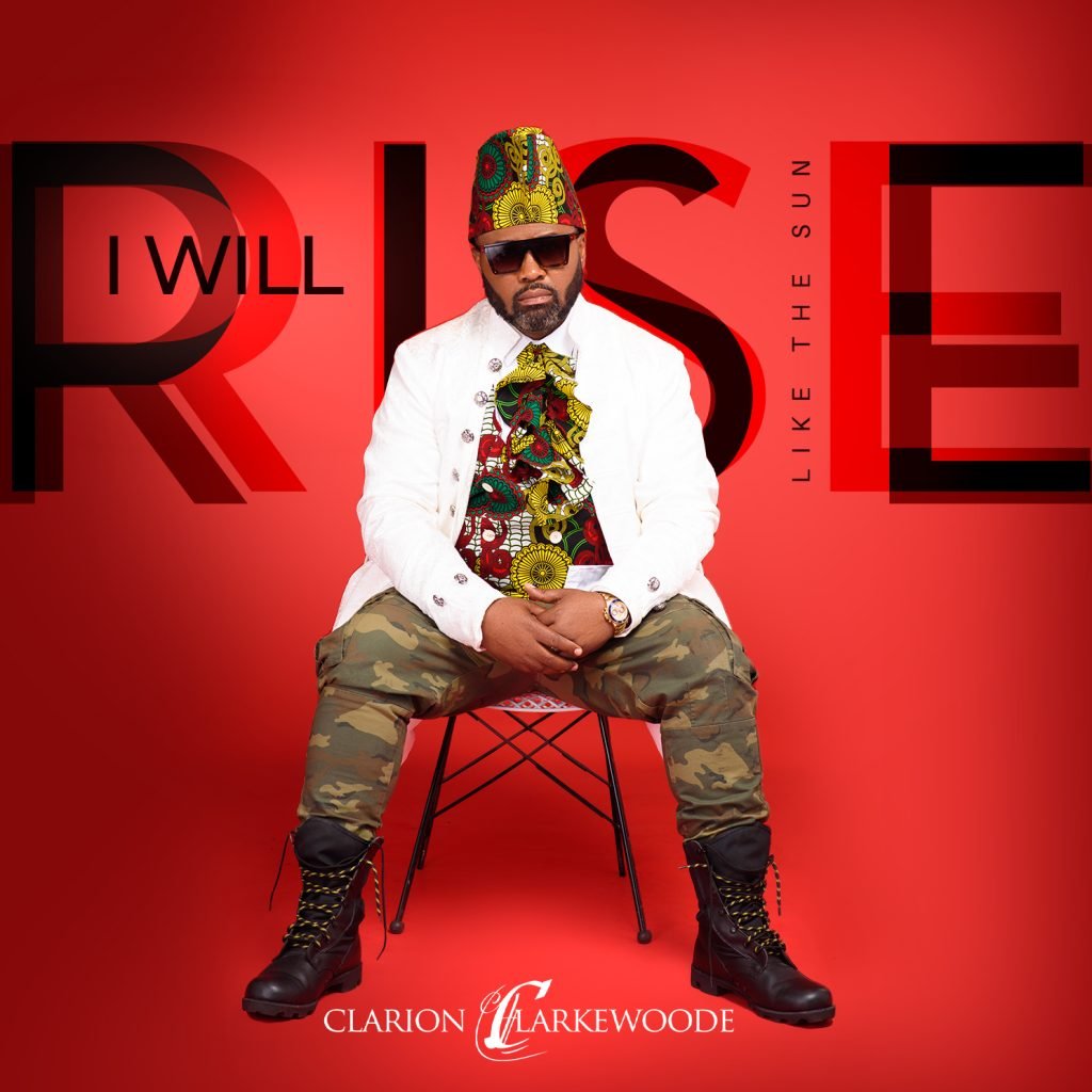 Clarion Clarkewoode I Will Rise