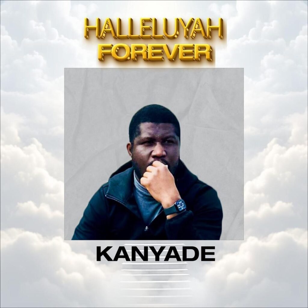 Halleluyah Forever Kanyade