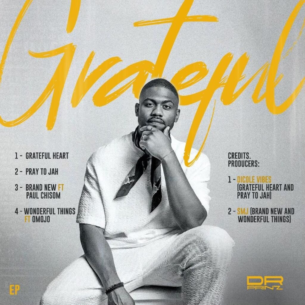 Dr. Prinz Releases Debut EP “Grateful Heart” – A Vibrant Fusion of Afrobeat, Gospel, and RnB 2