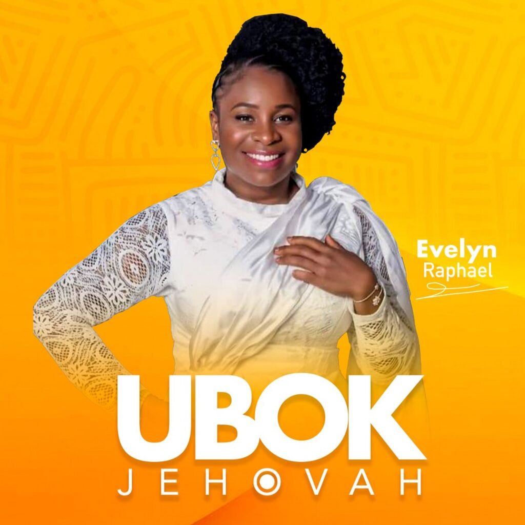 Evelyn Raphael Ubok Jehovah (The Hand of God)